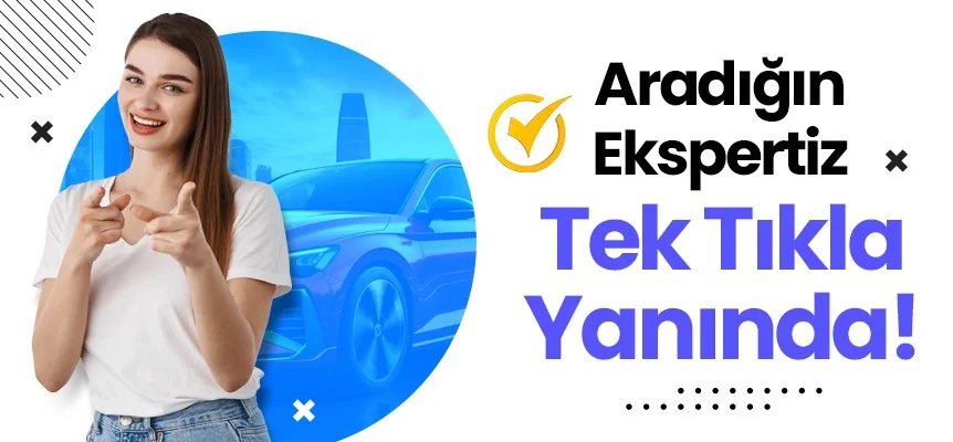 Hafta sonu ekspertizlerinde %15 indirim avantajı